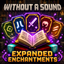 Without a sound: Expanded Enchantments logo