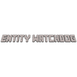 Entity Watchdog