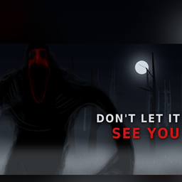 Dont let it see you. Be careful. Update 1 project image