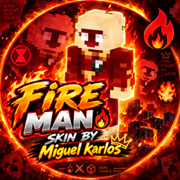 BENTENISON  FIRE MAN SKIN BY MIGUEL KARLOS project image