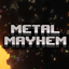Metal Mayhem [WIP] logo