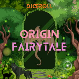 Diceroll Origin Fairytale project image