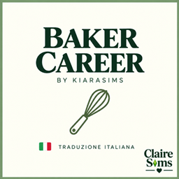 Baker Career by KiaraSims – Italian Translation | Traduzione Italiana