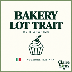 Bakery Lot Trait by KiaraSims – Italian Translation | Traduzione Italiana project image