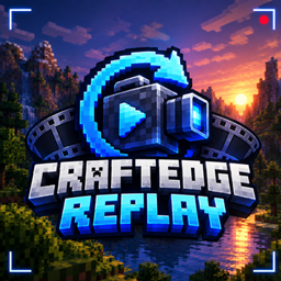 CraftEdge Replay - A Cinematic Recorder
