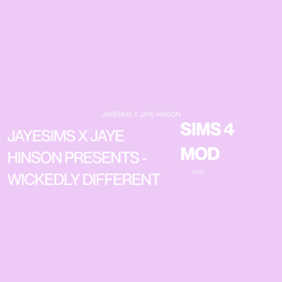 JayESims x Jaye Hinson Presents - WICKEDLY DIFFERENT