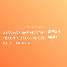 JayESims x Jaye Hinson Presents:  PLUS AND SIZE GOES TOGETHER