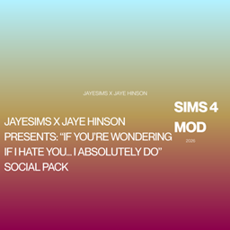 JayESims x Jaye Hinson Presents: “If You’re Wondering If I Hate You… I Absolutely Do”