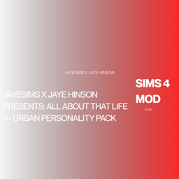 JayESims x Jaye Hinson Presents: All About That Life — Urban Personality Pack