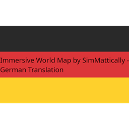 Immersive World Map von SimMattically - Deutsche Übersetzung/German Translation project image