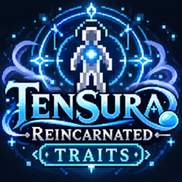 Tensura Reincarnated Traits