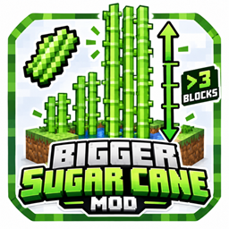 Bigger Sugar Cane project image