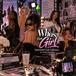 Who's That Girl Supermodel Trait Collection by babybeesims - Tradução PTBR project image