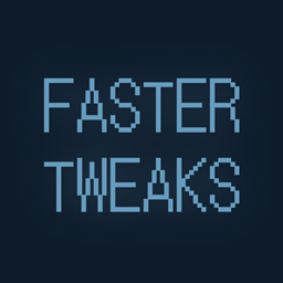 Faster Tweaks project image