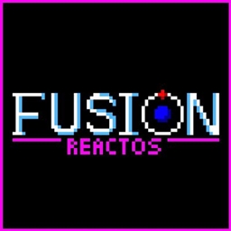 Fusion Reactors