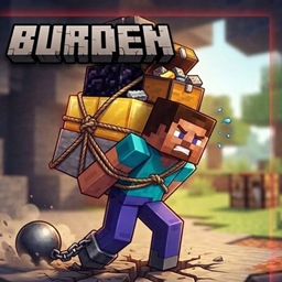 [HEAVY = SLOW] BURDEN [REALISTIC WEIGHT] project image