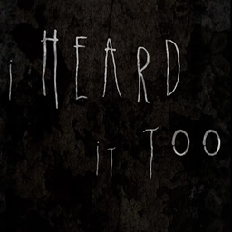 Heard It Too..