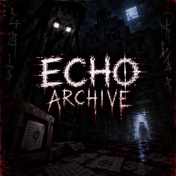 ECHO ARCHIVE: Session 0