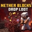 Nether Blocks Drop Loot logo