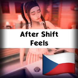 After Shift Feels by Sasha's Space | Czech Translation (Čeština) project image