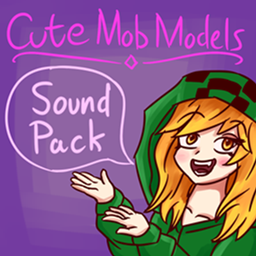 Cute Mob Models: Sound Pack project image