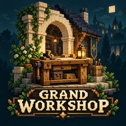 Grand Workshop