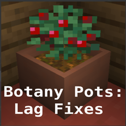 Botany Pots: Lag Fix