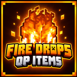 FIRE DROPS OP ITEMS project image