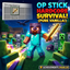 OP Stick Hardcore Survival World [Achievements Enabled] logo