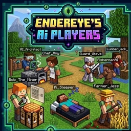 EnderEye’s AI Players