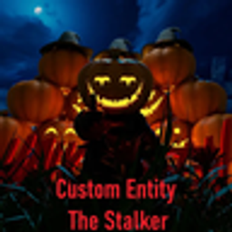 Custom Entity – The Stalker