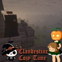 Clandestine Cozy Time