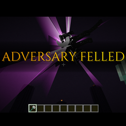 ADVERSARY FELLED