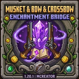 Musket & Ranged Enchantment Bridge