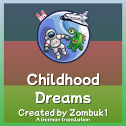 Childhood Dreams German Translation logo