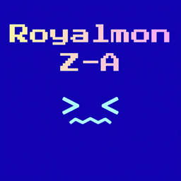 Royal-mon Z-A