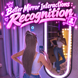 Better Mirror Interactions : Recognition project image