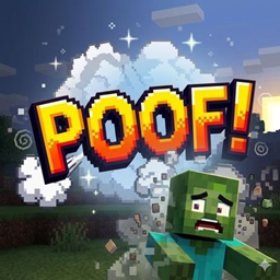 Mobs Go Poof! project image