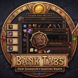 Bank Tabs - Every Character's Bank, Inventory Bags & Guild Bank, Movable Bags project image