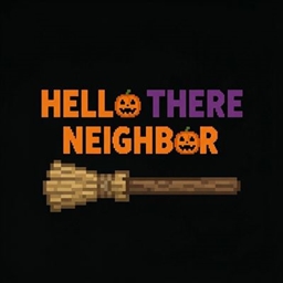 Hello there, Neighbor