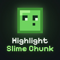 Highlight Slime Chunk