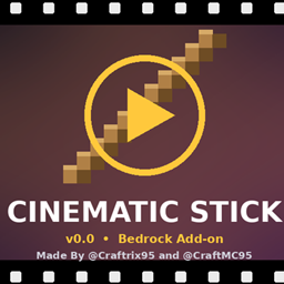 CINEMATIC STICK addon for mcbe logo
