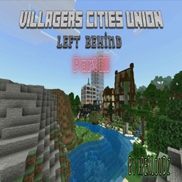 VILLAGERS CITIES UNION. LEFT BEHIND UPDATE: PART III logo