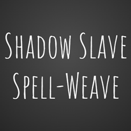 Shadow Slave Spell-Weave project image