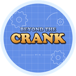 Beyond The Crank