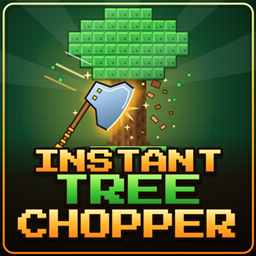 Instant Tree Chopper project image