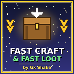 Fast Craft & Fast Loot  By GxShake logo