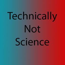 Technically Not Science project image