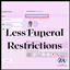 Less Funeral Restrictions logo