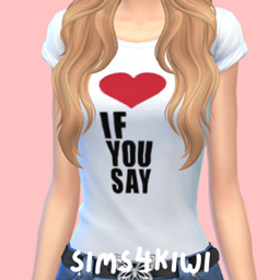 If You Say Women's Tee project image